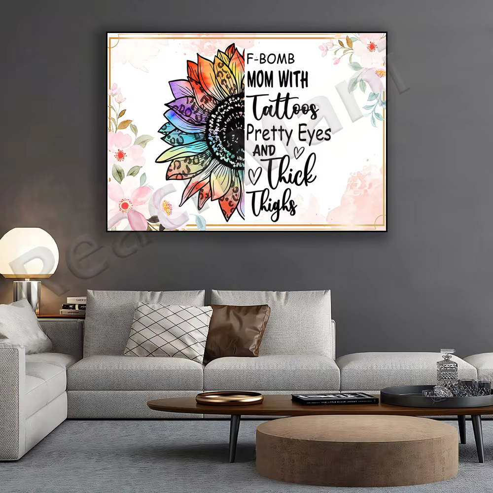 Affiche de jolis yeux de cuisse épaisse de tatouage de F-Mom, tu es mon art du monde, décoration florale pour ma mère, cadeau d'affiche d'amant de maman d'automatisation